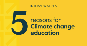 Five reasons for climate change education: Interview with Hannah Mainds, Eco literacy and Cambridge Global Perspectives IGCSE teacher at The Arbor School, Dubai
